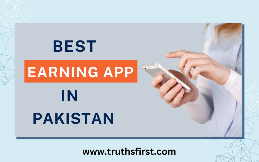 Best Earning App In Pakistan