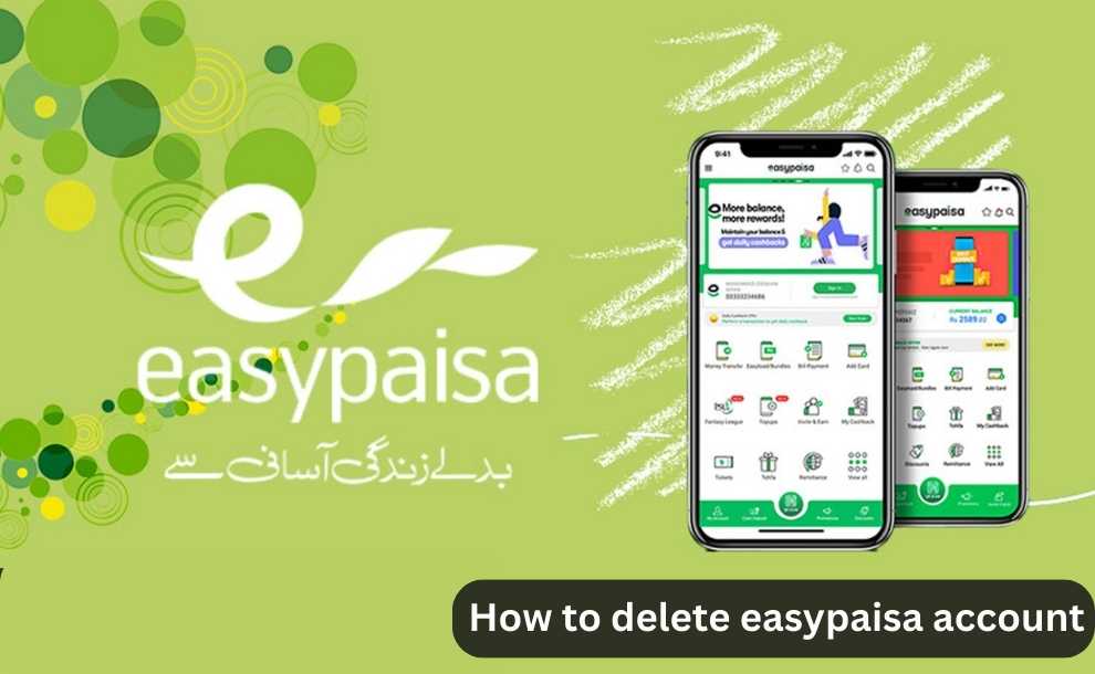 How to delete easypaisa account